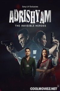 Adrishyam The Invisible Heroes (2024) Season 1