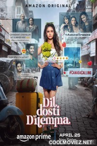 Dil Dosti Dilemma (2024) Season 1