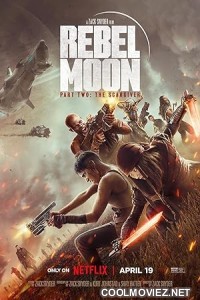 Rebel Moon Part 2 The ScarGiver (2022) Hindi Dubbed Movie