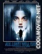 All Light Will End  (2018) English Movie