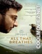 All That Breathes (2022) Hindi Movie