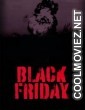 Black Friday (2007) Hindi Movie