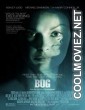 Bug (2006) Hindi Dubbed Movie