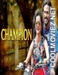 Champion (2018) South Indian Hindi Dubbed