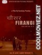 Chousar Firangi (2019) Hindi Movie