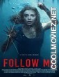 Follow Me (2020) English Movie