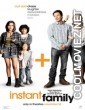 Instant Family (2018) English Movie