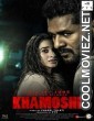 Khamoshi (2019) Hindi Movie
