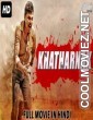 Khatharnak (2018) Hindi Dubbed South Movie