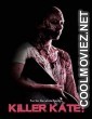Killer Kate  (2018) English Movie