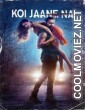 Koi Jaane Na (2021) Hindi Movie