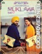 Muklawa (2019) Punjabi Movie