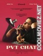 PVT CHAT (2020) Hindi Dubbed Movie