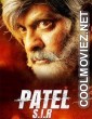 Patel SIR (2018) Hindi Dubbed South Movie