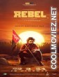 Rebel (2024) Hindi Dubbed South Movie