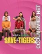 Save the Tigers (2024) Season 2