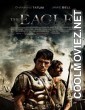 The Eagle (2011) Hindi Dubbed Movie