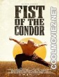 The Fist of the Condor (2023) Hindi Dubbed Movie