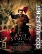 The Last Samurai (2003) Hindi Dubbed Movie