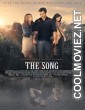 The Song (2014) Hindi Dubbed Movie