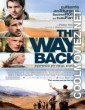 The Way Back (2010) Hindi Dubbed Movie