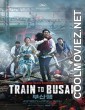 Train to Busan (2016) Hindi Dubbed Full Movie