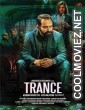 Trance (2020) Hindi Dubbed South Movie