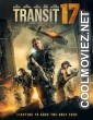 Transit 17 (2019) Hindi Dubbed Movie