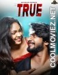 True (2022) Hindi Dubbed South Movie
