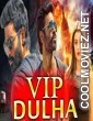 VIP Dulha (2018) Hindi Dubbed South Movie