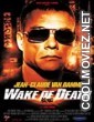 Wake Of Death (2005) Hindi Dubbed Movie