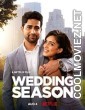 Wedding Season (2022) Hindi Dubbed Movie