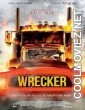 Wrecker (2015) Hindi Dubbed Movie