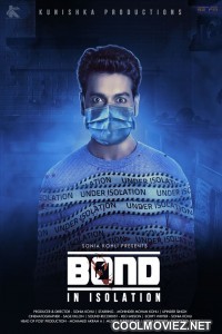 Bond In Isolation (2021) Hindi Movie