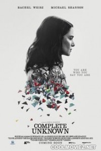 Complete Unknown (2016) English Movie