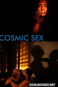 Cosmic Sex (2015) HD Bengali Movie