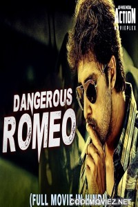 Dangerous Romeo (2019) Hindi Dubbed South Movie