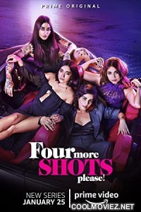 Four More Shots Please (2020) Hindi Movie