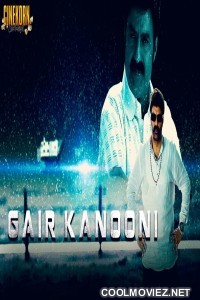 Gair Kanooni (2019) Hindi Dubbed South Movie