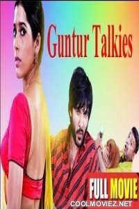 Guntur Talkies (2018) Hindi Dubbed South Movie
