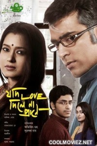 Jodi Love Dile Na Prane (2014) Bengali Movie