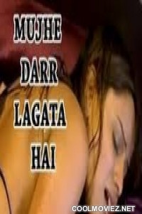 Mujhe Darr Lagta Hai (Hindi) B-Grade Movie