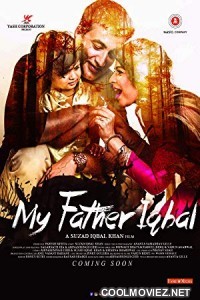 My Father Iqbal (2016) Bollywwod Movie