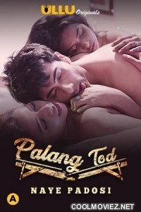 Palang Tod Naye Padosi (2021) ULLU Original