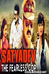Satyadev The Fearless Cop (2018) Hindi Dubbed South Movie
