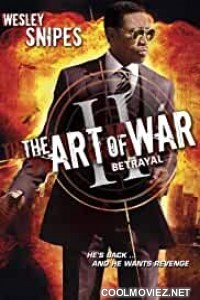 The Art of War 2 Betrayal (2008) Hindi Dubbed Movie