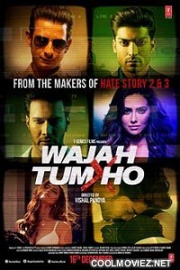 Wajah Tum Ho (2016) Bollywood Full Movie